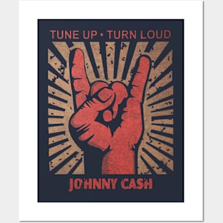 Tune up . Turn Loud Johnny Cash Posters and Art